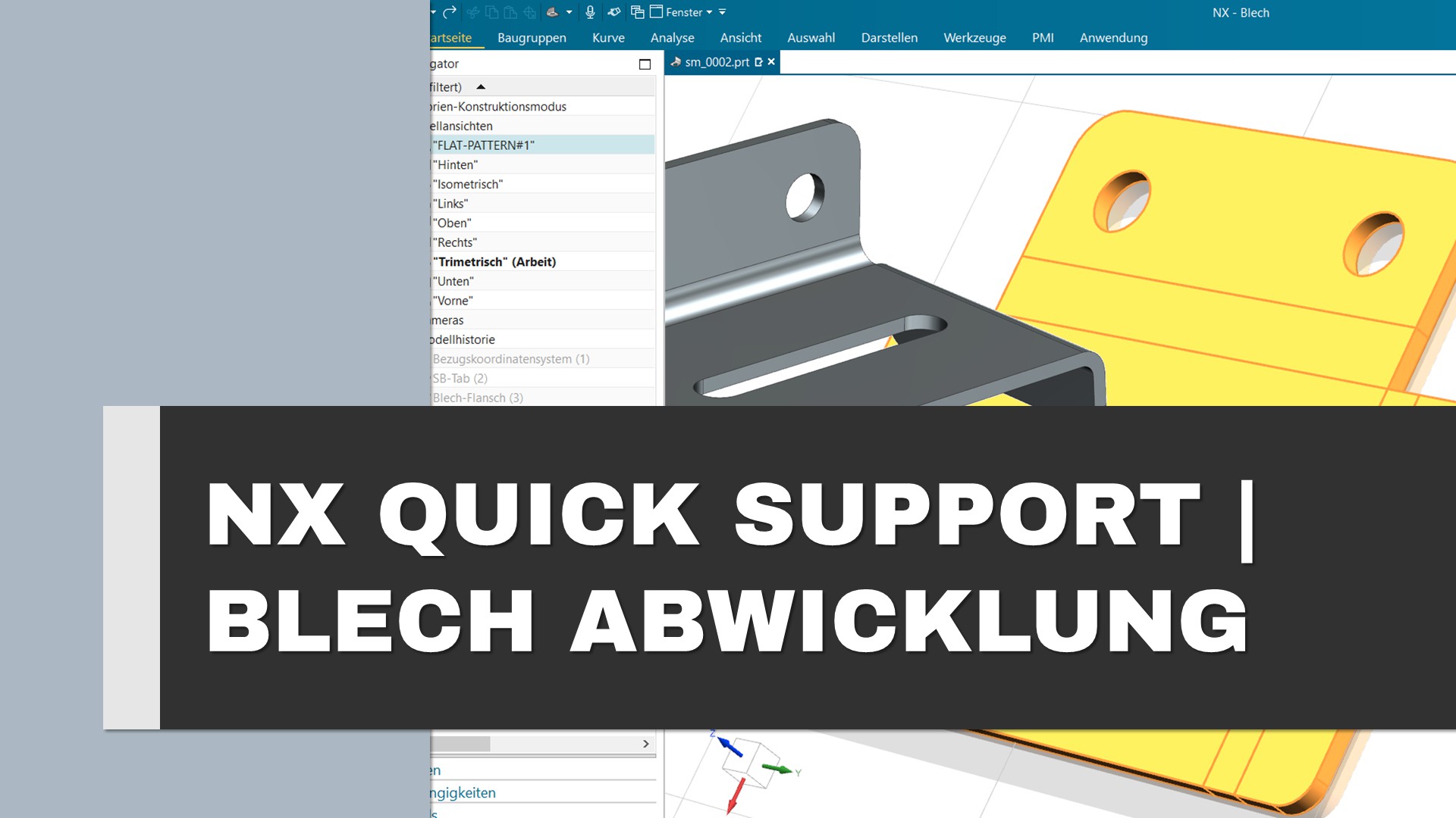 Mit nur einem Klick eine Siemens NX Blech Abwicklung erstellen und exportieren 1 Siemens NX Blech Abwicklung