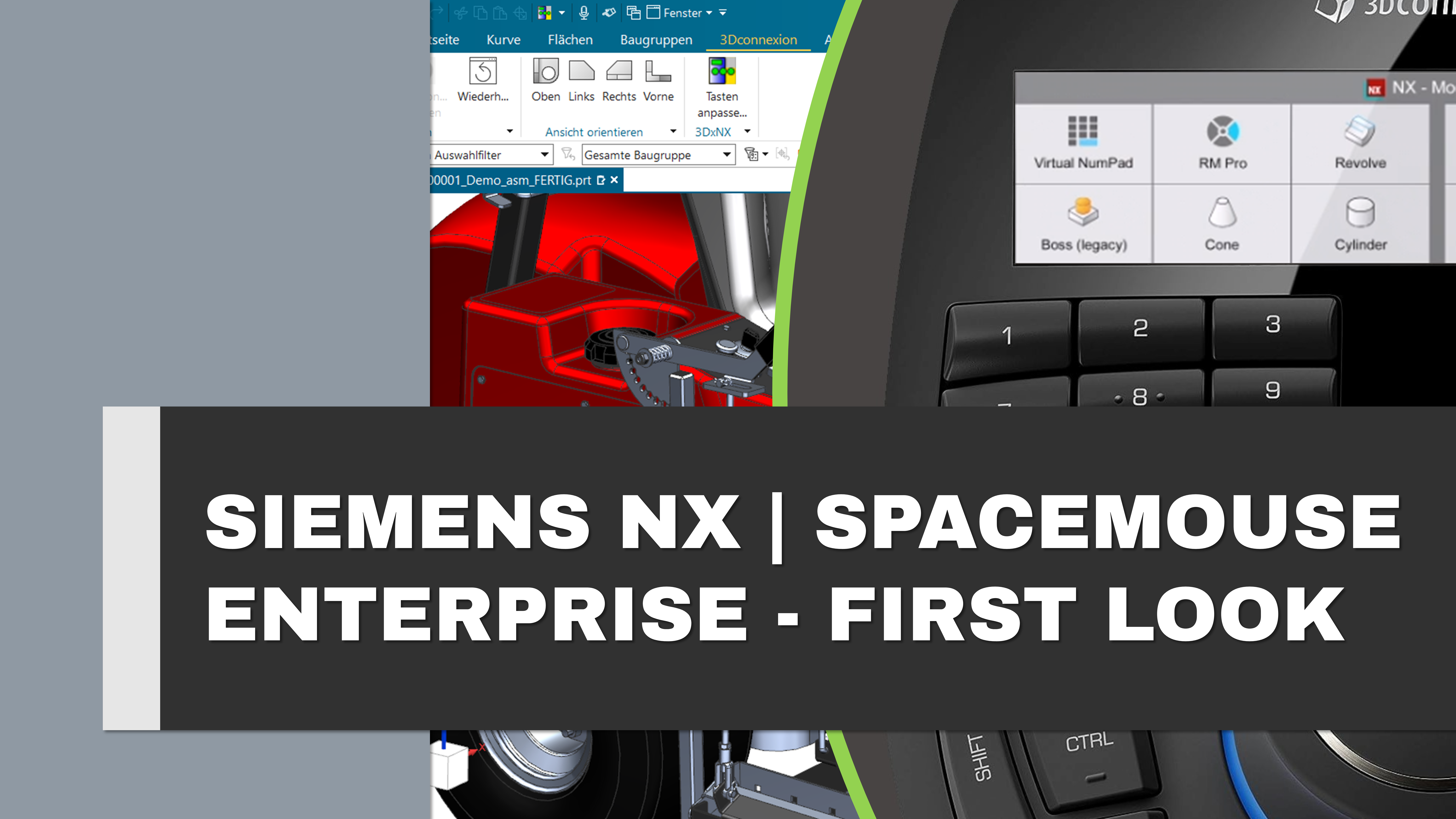 SpaceMouse Enterprise: Der perfekte Begleiter für Siemens NX-Anwender 1 SpaceMouse Enterprise