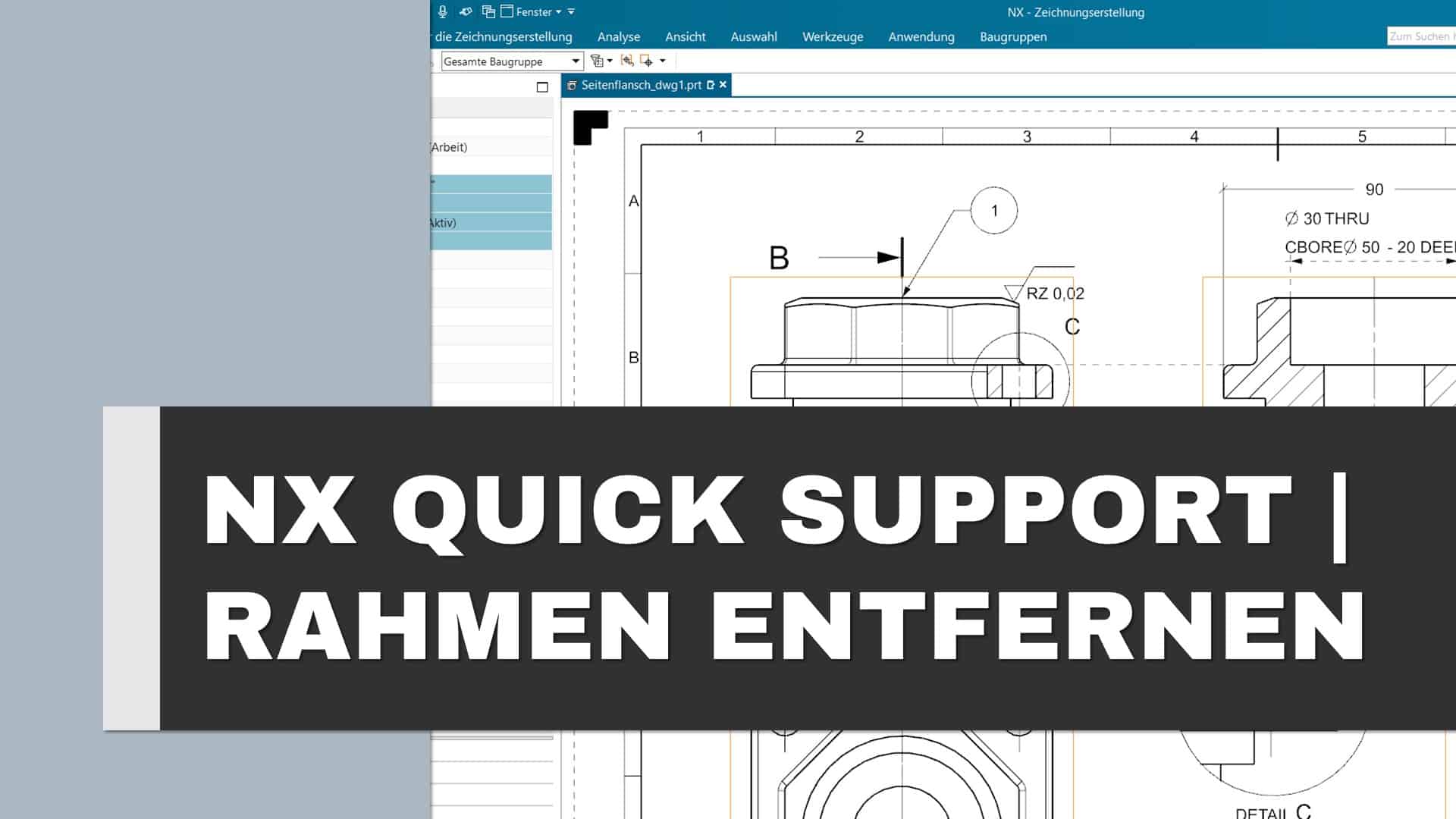 Siemens NX Zeichnung Rahmen ausblenden | Mit nur einem Haken den Rahmen entfernen 1 siemens nx zeichnung rahmen ausblenden