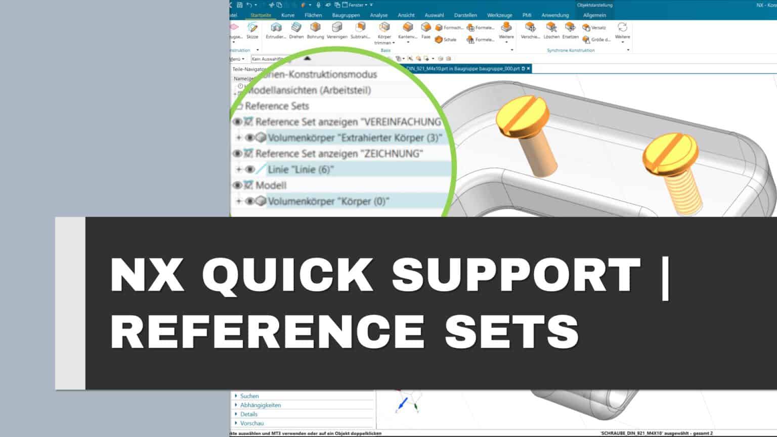 Siemens NX Reference Set | So Steigern Sie Die Performance Beim öffnen ...
